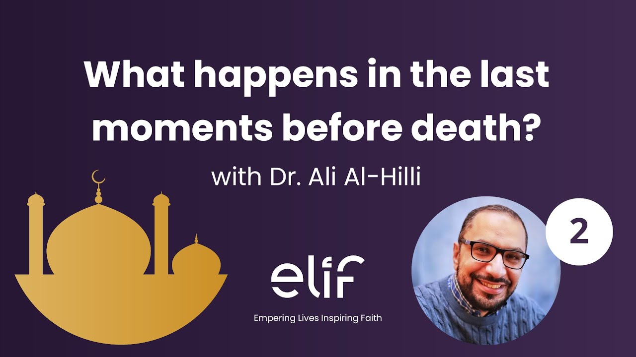 What Happens In The Last Moments Before Death? | Al-Islam.org